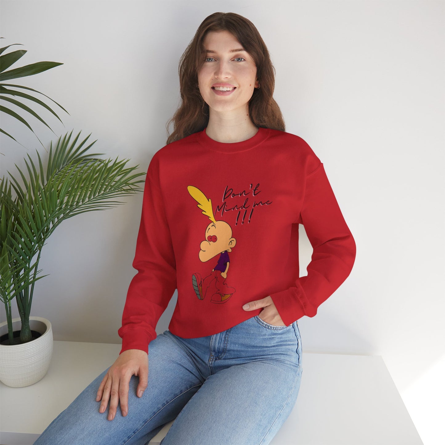 DON'T MIND ME/ Unisex Crewneck Sweatshirt