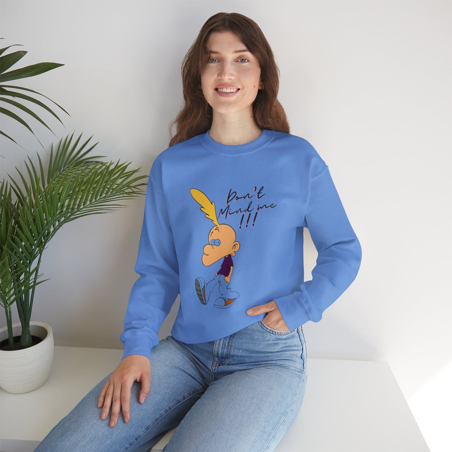 DON'T MIND ME/ Unisex Crewneck Sweatshirt