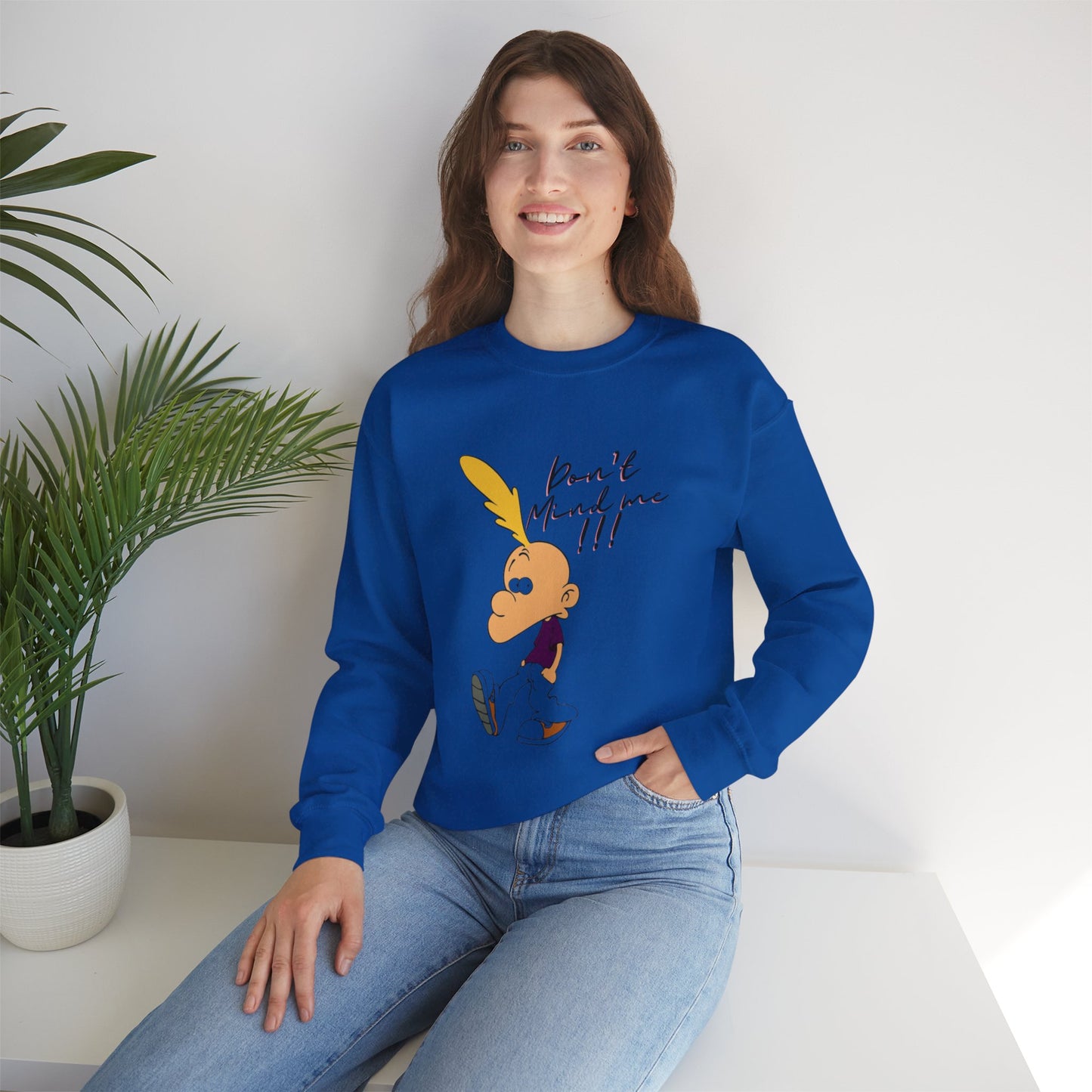 DON'T MIND ME/ Unisex Crewneck Sweatshirt