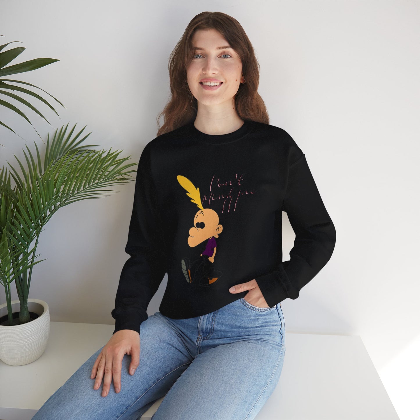 DON'T MIND ME/ Unisex Crewneck Sweatshirt