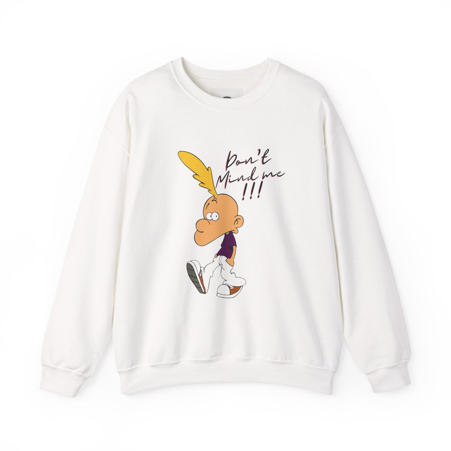 DON'T MIND ME/ Unisex Crewneck Sweatshirt