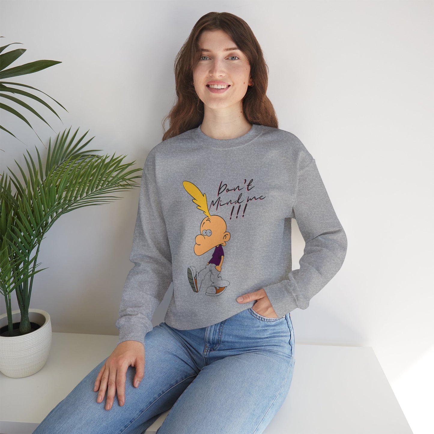 DON'T MIND ME/ Unisex Crewneck Sweatshirt