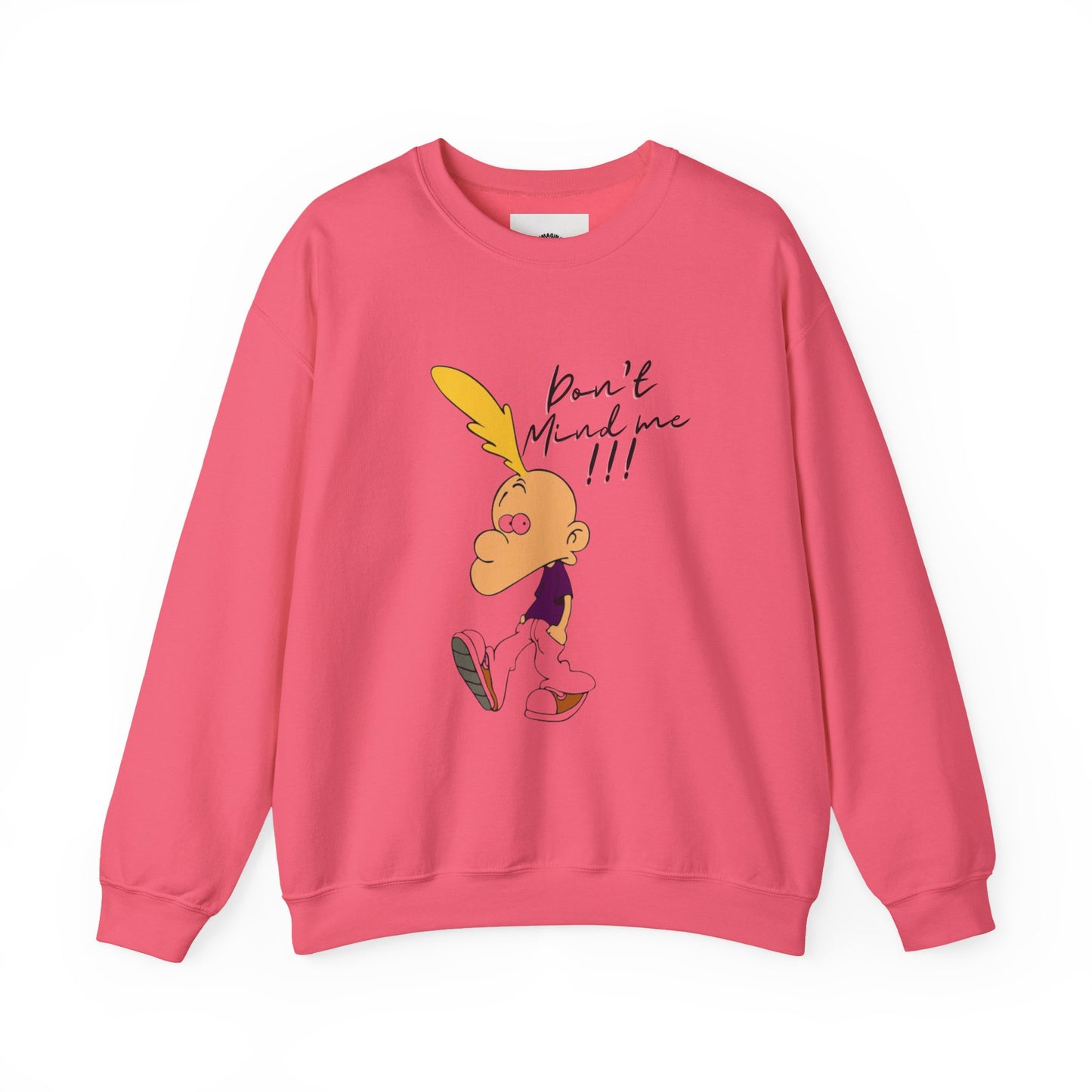 DON'T MIND ME/ Unisex Crewneck Sweatshirt