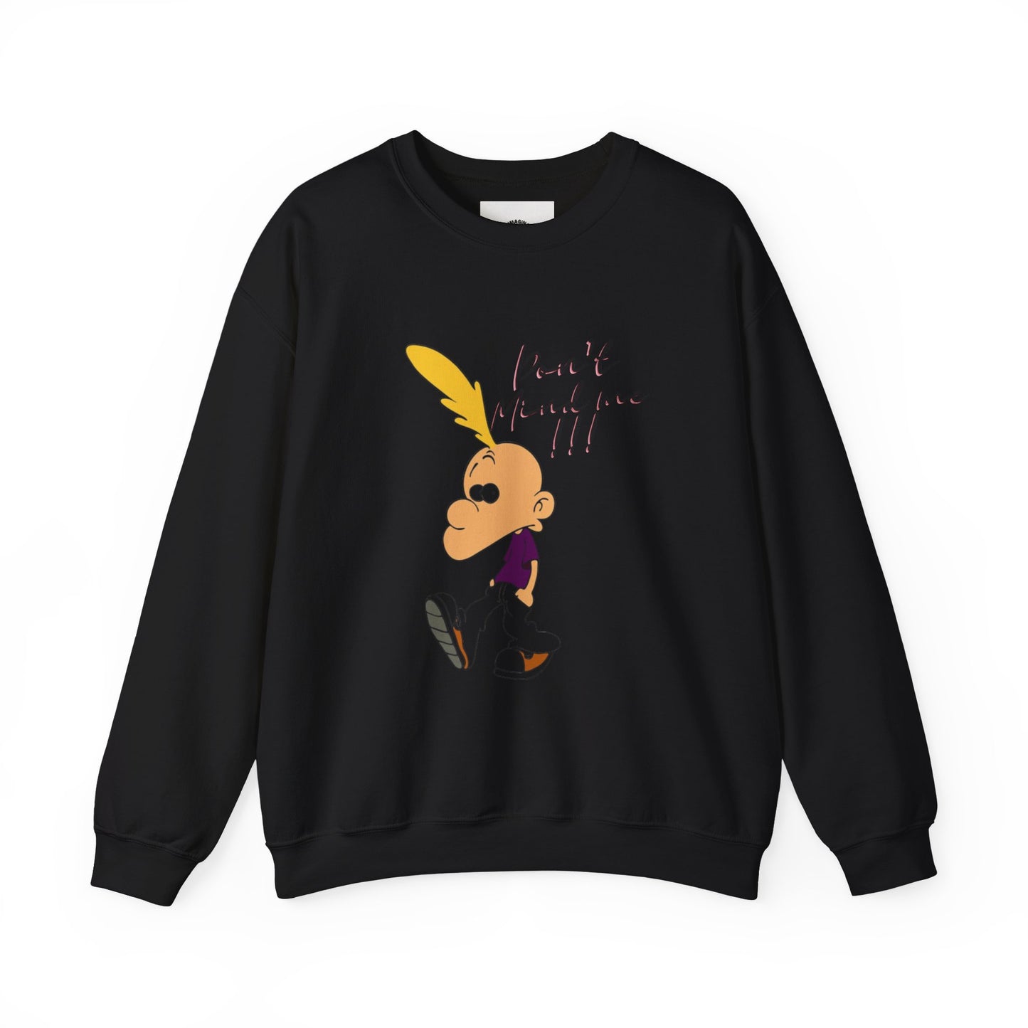 DON'T MIND ME/ Unisex Crewneck Sweatshirt