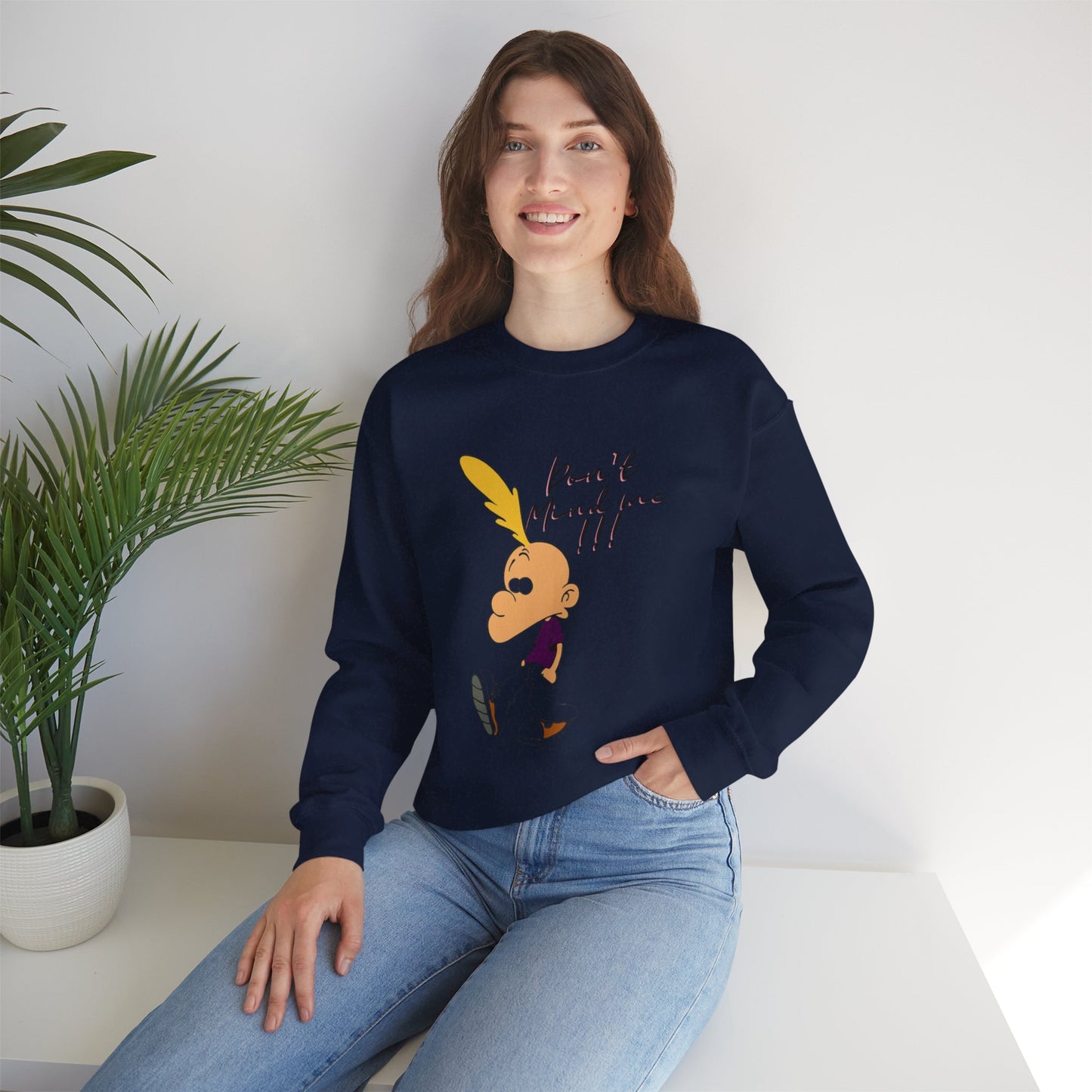 DON'T MIND ME/ Unisex Crewneck Sweatshirt